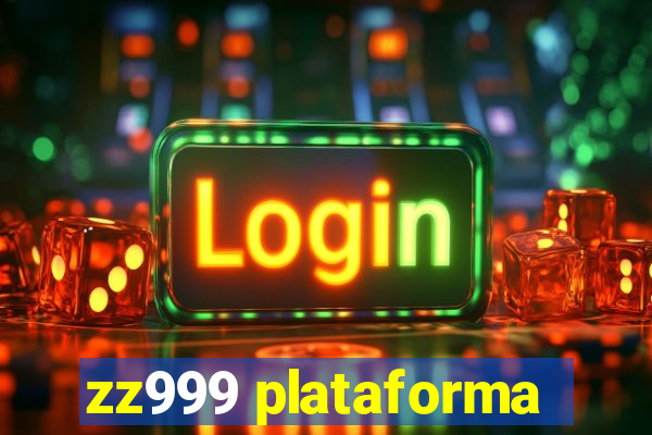 zz999 plataforma